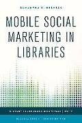 Mobile Social Marketing in Libraries