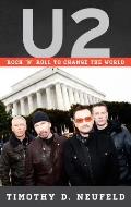 U2: Rock 'n' Roll to Change the World