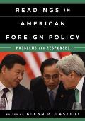Readings in American Foreign Policy: Problems and Responses