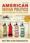 American Indian Politics and the American Political System, Fourth Edition