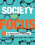 Society In Focus An Introduction To Sociology