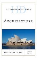 Historical Dictionary of Architecture