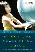 Practical Evaluation Guide: Tools for Museums and Other Informal Educational Settings, Third Edition