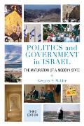 Politics and Government in Israel: The Maturation of a Modern State