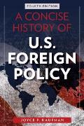 Concise History Of U S Foreign Policy