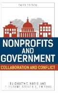 Nonprofits and Government: Collaboration and Conflict