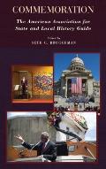 Commemoration The American Association For State & Local History Guide