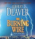 The Burning Wire (Lincoln Rhyme Novels)