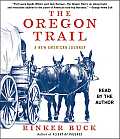Oregon Trail A New American Journey