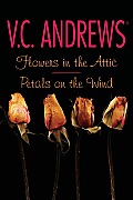Flowers In The Attic & Petals On The Wind The First Two Books In The Dollanganger Series