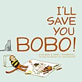 Ill Save You Bobo