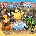 How We Met Wonder Pets