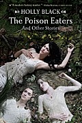 Poison Eaters & Other Stories