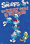 Smurfs Smurfin Guide to the Smurfs