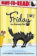 Friday the Scaredy Cat: Ready-To-Read Level 1
