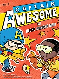 Captain Awesome 02 vs Nacho Cheese Man