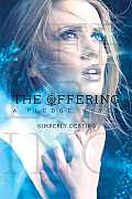 The Offering: A Pledge Novel