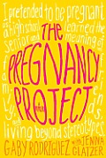 Pregnancy Project A Memoir