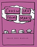 Cousin Irv from Mars