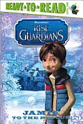 Jamie to the Rescue Rise of the Guardians Ready To Read Level Two
