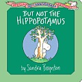 But Not the Hippopotamus 30th Anniversary Edition