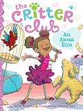 Critter Club 02 All about Ellie