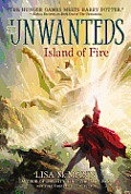 Unwanteds 03 Island of Fire