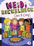 Heidi Heckelbeck 08 Goes to Camp