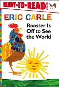 Rooster Is Off to See the World/Ready-To-Read Level 1