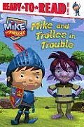 Mike and Trollee in Trouble