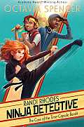 Randi Rhodes Ninja Detective 01 Case of the Time Capsule Bandit - Signed Edition