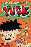 Yuck's Pet Worm: And Yuck's Rotten Joke