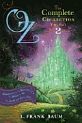 Oz the Complete Collection Volume 2 Dorothy & the Wizard in Oz The Road to Oz The Emerald City of Oz