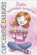 Cupcake Diaries 17 Katie Sprinkles & Surprises