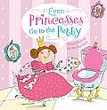 Even Princesses Go to the Potty