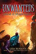 Unwanteds 05 Island of Shipwrecks