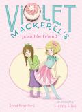 Violet Mackerels Possible Friend