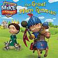 Great Mom Rescue Mike the Knight