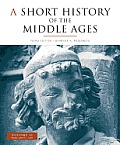 Short History of The Middle Ages Volume II 3rd Edition Volume II From c900 to c 1500