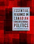Essential Readings in Canadian Constitutional Politics