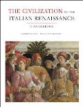 The Civilization of the Italian Renaissance: A Sourcebook, Second Edition