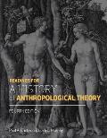 Readings for a History of Anthropological Theory Fourth Edition