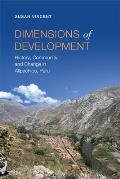 Dimensions of Development History Community & Change in Allpachico Peru