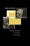 Earthquakes and Explorations: Language and Painting from Cubism to Concrete Poetry