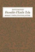 F�condit� d'Emile Zola: Roman � Th�se, �vangile, Mythe