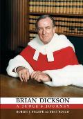 Brian Dickson: A Judge's Journey