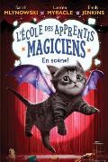 Lecole Des Apprentis Magiciens 03 En Scene