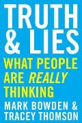 Truth & Lies What People Are Really Thinking