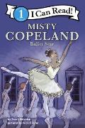 Misty Copeland Ballet Star I Can Read Level 1