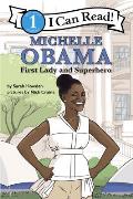 Michelle Obama First Lady & Superhero I Can Read Level 1